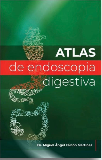 Atlas de endoscopia digestiva